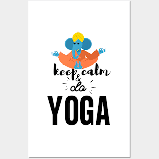 Yoga Elephant - Keep Calm and do Yoga Posters and Art